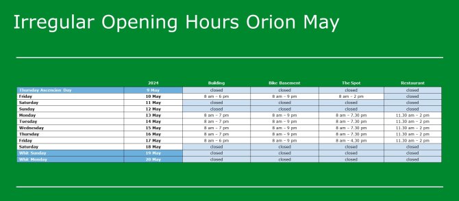 Afwijkende openingstijden Orion mei (tot en met 20 mei 2024)